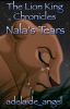 The Lion King Chronicles: Nala's Tears {Editing}