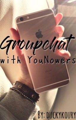 Groupchat with YouNowers // (YouNow Fanfiction) cover