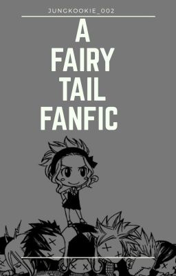 A Fairy Tail Fanfic cover