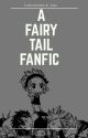 A Fairy Tail Fanfic by jungkookie_002