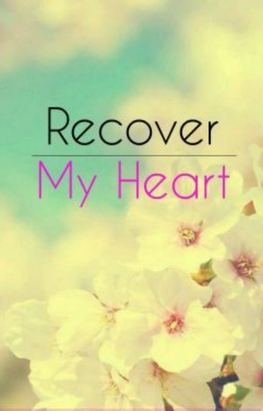 Recover My Heart by FallonMagen