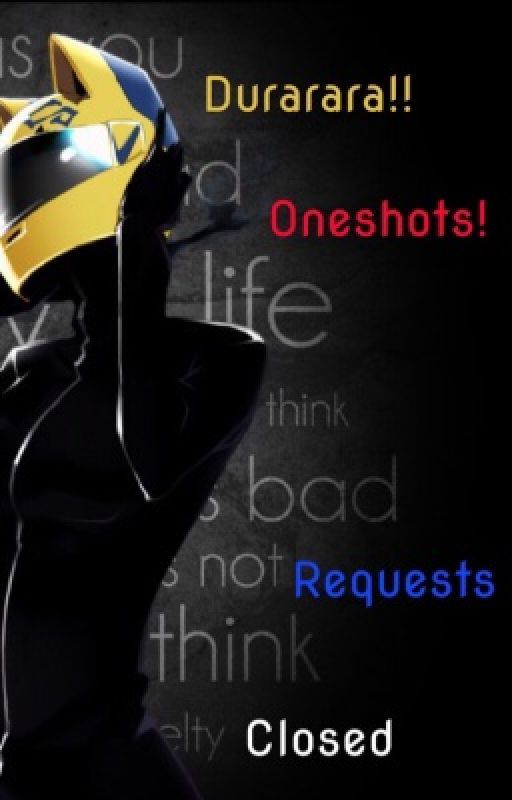 Durarara!! Oneshots! by ReadxrInsxrts-JPop