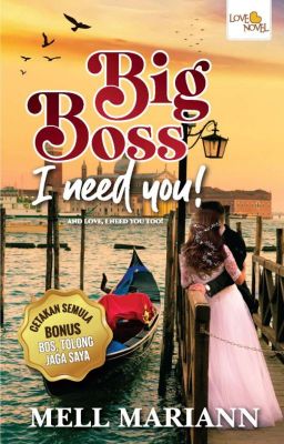 Big Boss, I Need You. ( Sudah Terbit) cover