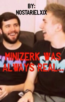 MiniZerk was always real.. cover