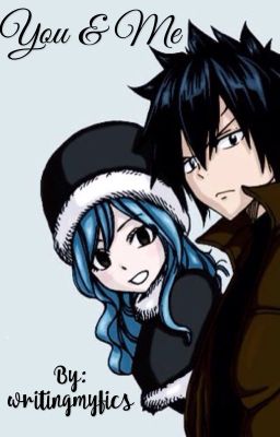 You & Me {Gruvia story} cover