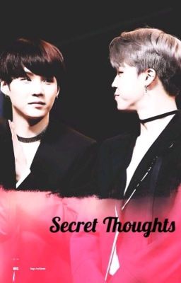 Secret Thoughts (Yoonmin) [#wattys2017] cover