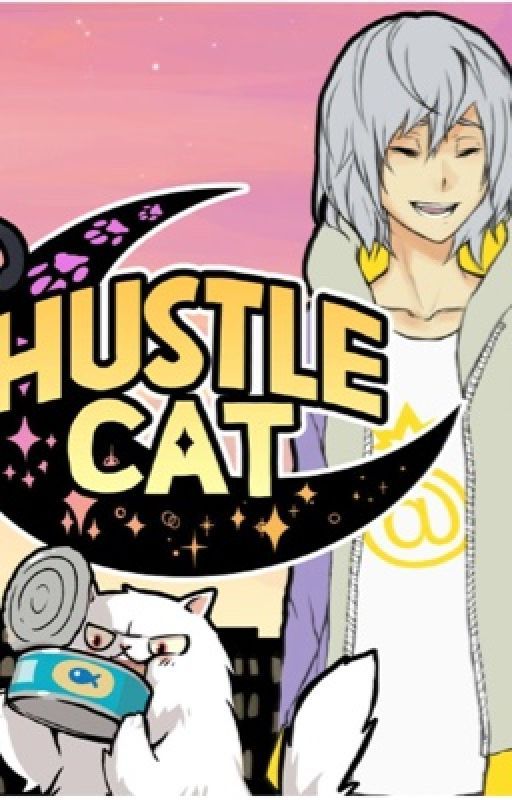 Hustle cat Drabble/Oneshot by karkittyflop