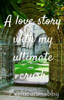 A Love Story With My Ultimate Crush | ✔️ cover