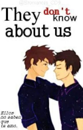 They Don't Know About Us |Josyan| by Bromances_CD9