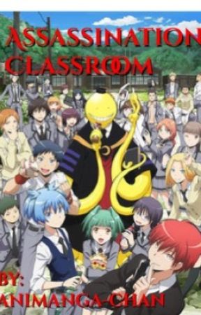 Assassination Classroom X Reader by animanga-chan