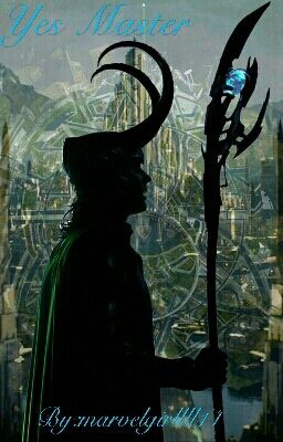 Yes Master (A Loki Fanfic) cover