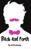 Back and forth (Wilford Warfstache X reader)