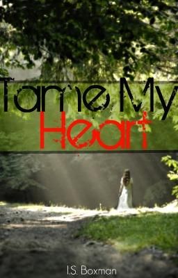 Tame My Heart... Or Else cover