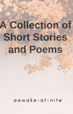 A Collection of Short Stories and Poems cover