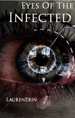 Eyes of the infected ✔ [COMPLETED] cover