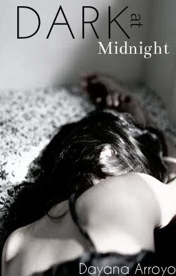 Dark at Midnight ~*BOOK ONE*~ cover