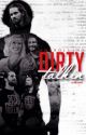 Dirty Talk'n • book two (complete) by wwetheshield