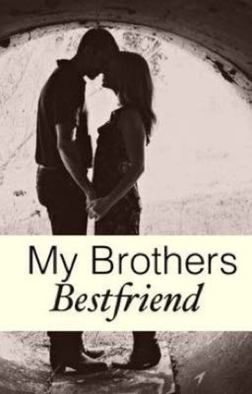 My bestfriends brother  by kiyah667