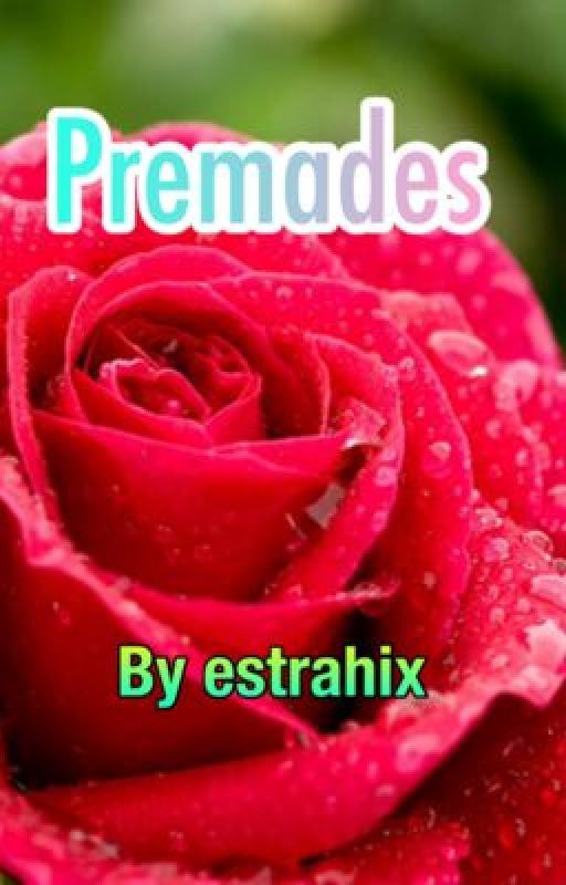 Premades  by estrahix