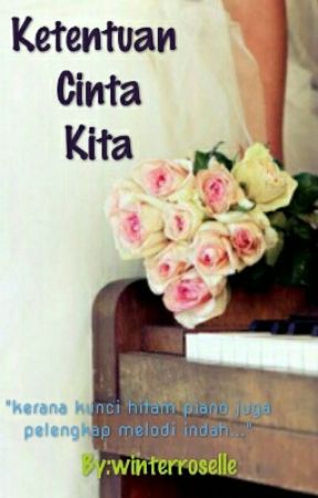 Ketentuan Cinta Kita by winterroselle