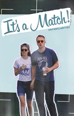 It's A Match! (Robsten Fanfiction)  cover