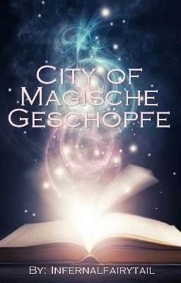 City of Magische Geschöpfe [Complete]  cover