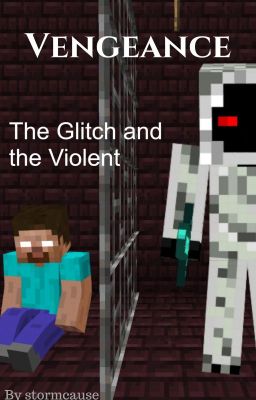 Vengeance: The Glitch and the Violent cover