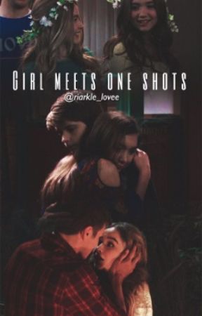 Girl meets one shots by riarkledale