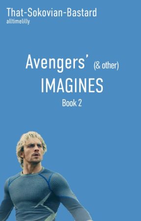 That-Sokovian-Bastard // Avengers (& other) Imagines by AllTimeLilly