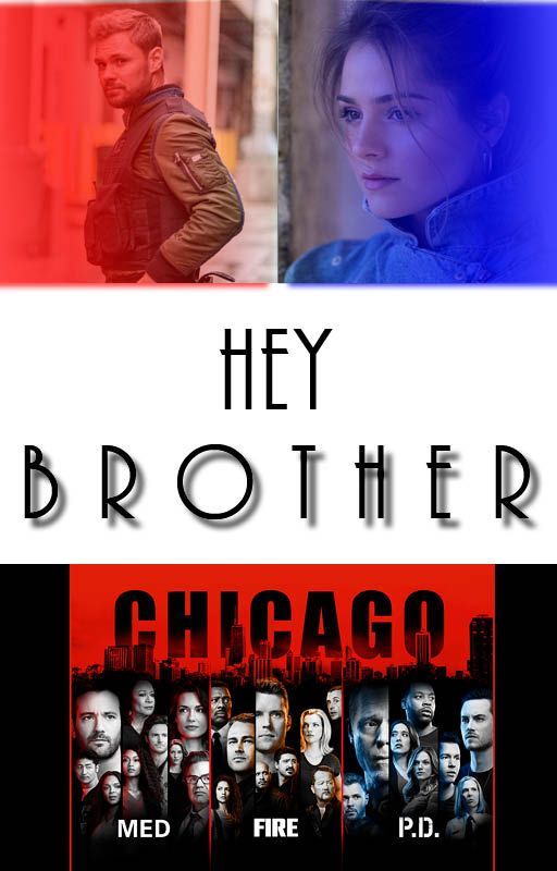 Hey Brother by Chicago_PD_