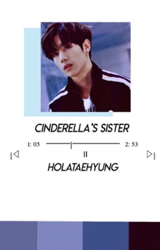 Cinderella's Sister ➳ m.t by lilbighit