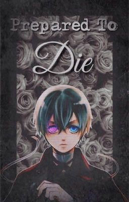 Prepared To Die |Sebaciel| cover