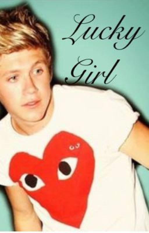 Lucky Girl(A Niall Horan Fanfic) by frappeniam_1d