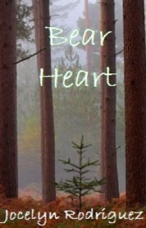 Bear Heart (Book 2) by JocelynR126