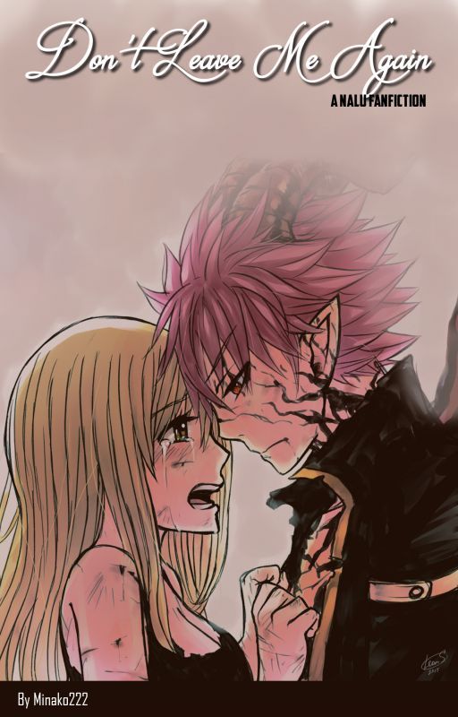 Don't Leave Me Again (NaLu) by Minako222