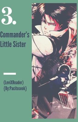 Commander's Little Sister 3 (Levixreader) [COMPLETED]  cover