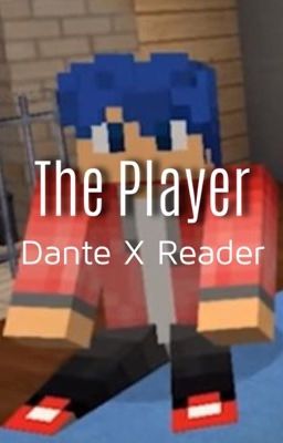 (DISCONTINUED) The Player - Dante X Reader cover