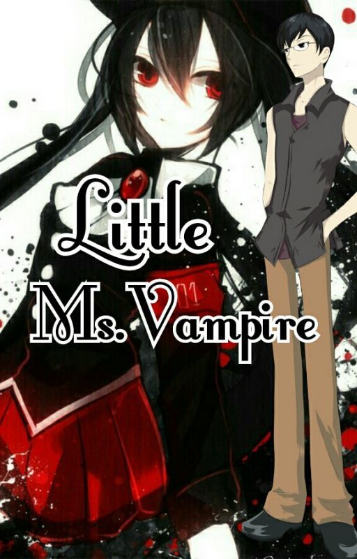 Little Ms.Vampire [DISCONTINUED]  by SadiSochist