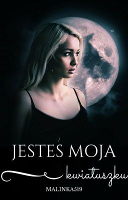 Jesteś moja kwiatuszku cover