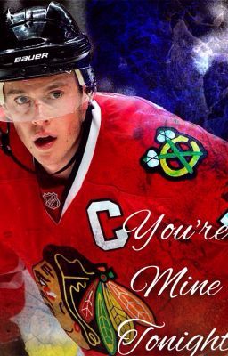 You're Mine Tonight. (Toews fanfic) cover