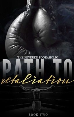 Path To Retaliation (Fighter's Den, #2) cover