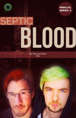 Septic Blood (Septiplier Fanfic) cover