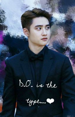 D.O. is the type... ❤ cover