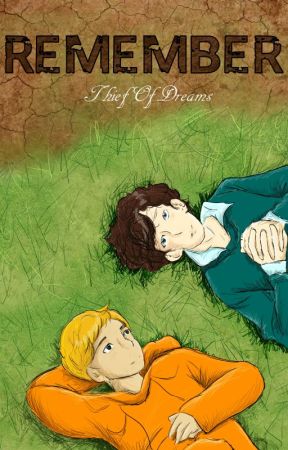 Remember | BBC Sherlock Fanfic #2 by ThiefOfDreams