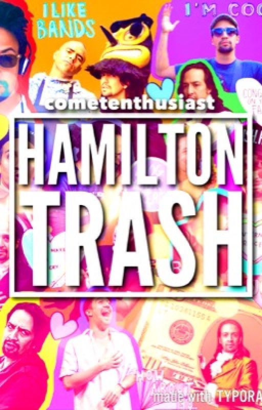 Hamilton Trash by draqonlady