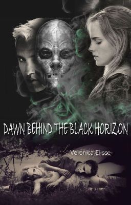 Dawn behind the black horizon [HP Fanfiction] cover