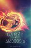 Games of Ambrosia {Book I}