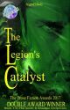 The Legion's Catalyst -  Book 1 by NightElflady