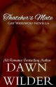 Thatcher's Mate (Gay Werewolf Romance) by dawnwilder