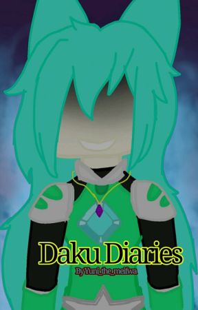 Daku Diaries  by Yuni_the_meifwa